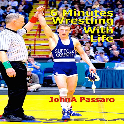 6 Minutes Wrestling with Life