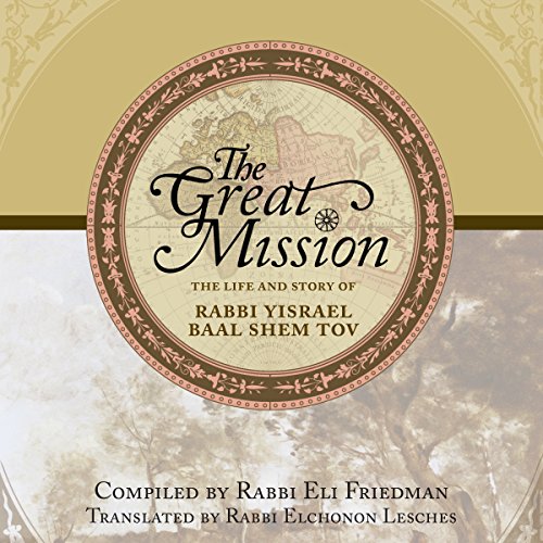 The Great Mission by Eliyahu Friedman