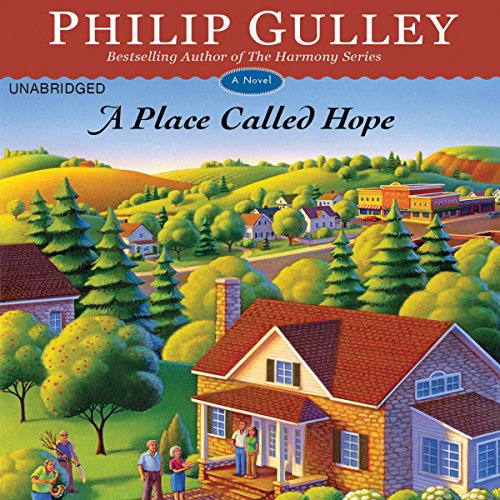 A Place Called Hope by Philip Gulley