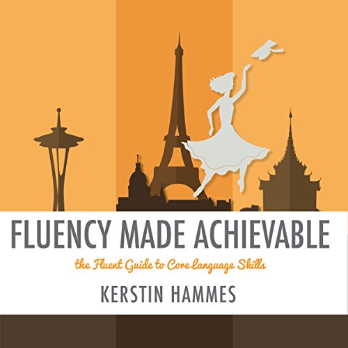 Fluency Made Achievable by Kerstin Hammes