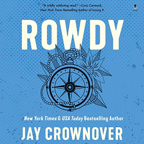 Rowdy by Jay Crownover