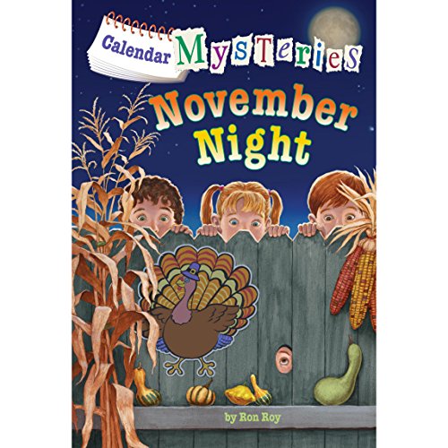 Calendar Mysteries #11: November Night by Ron Roy