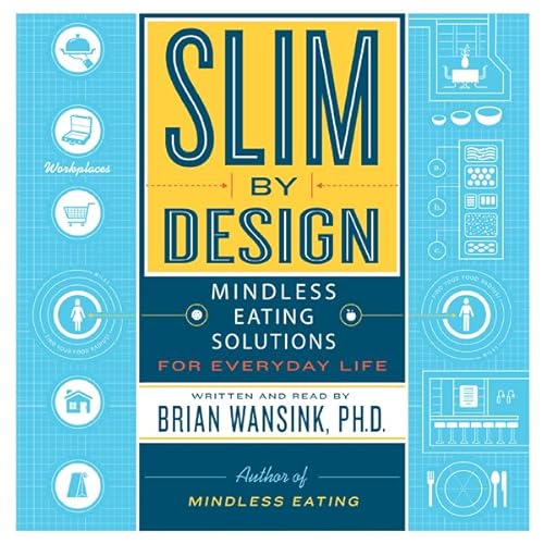 Slim by Design by Brian Wansink