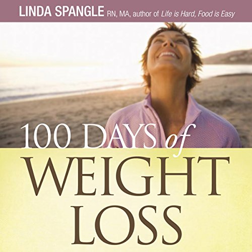 100 Days of Weight Loss by Linda Spangle