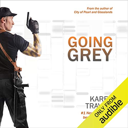 Going Grey by Karen Traviss