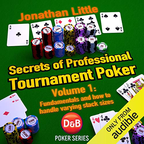 Secrets of Professional Tournament Poker, Volume 1