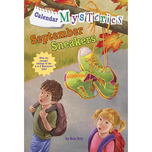Calendar Mysteries #9: September Sneakers by Ron Roy