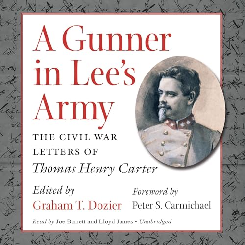 A Gunner in Lee's Army by Graham Dozier