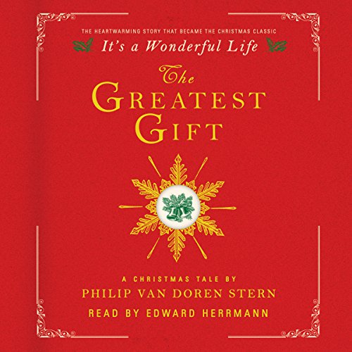 The Greatest Gift by Philip Van Doren Stern