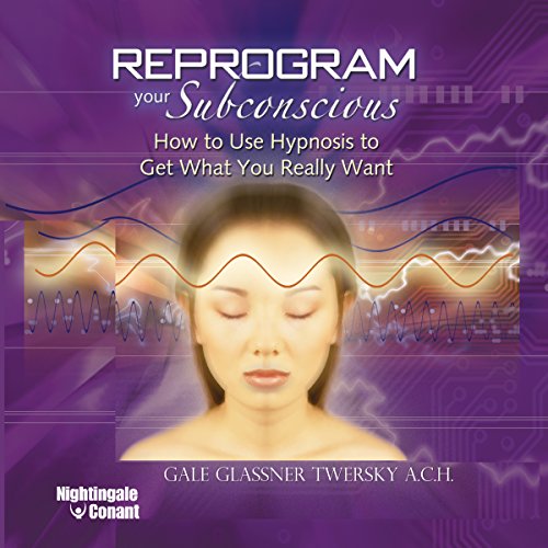 Reprogram Your Subconscious Computer by Gale Glassner Twersky A.C.H.