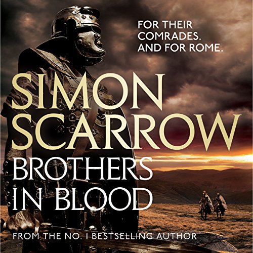 Brothers in Blood (Eagles of the Empire 13) by Simon Scarrow