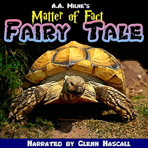 A Matter-of-Fact Fairy Tale