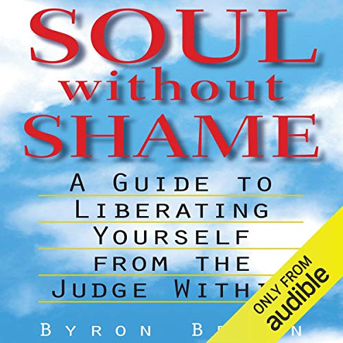 Soul Without Shame by Byron Brown