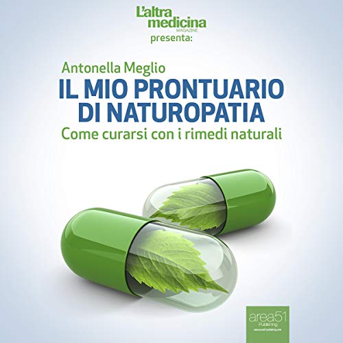 Il mio prontuario di Naturopatia [My Handbook of Naturopathy]