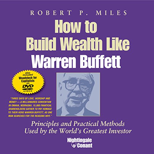 How to Build Wealth Like Warren Buffett