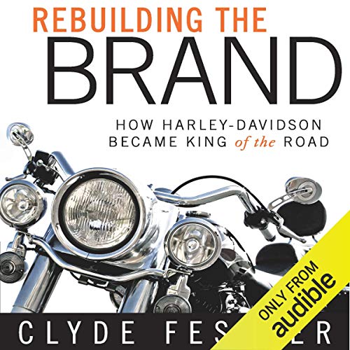 Rebuilding the Brand by Clyde Fessler
