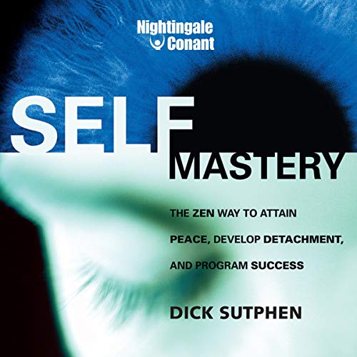 Self-Mastery by Dick Sutphen