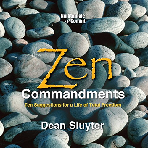 The Zen Commandments by Dean Sluyter