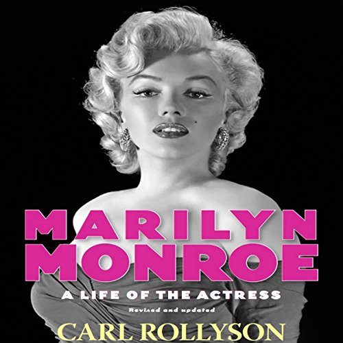 Marilyn Monroe: A Life of the Actress, Revised and Updated