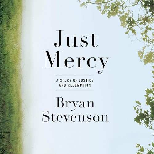Just Mercy by Bryan Stevenson
