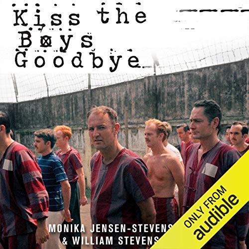 Kiss the Boys Goodbye by Monica Jensen-Stevenson