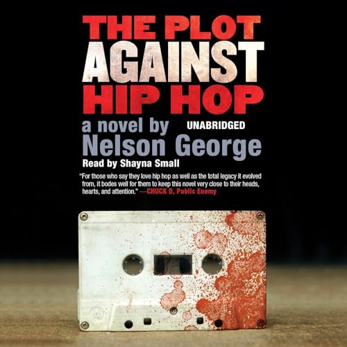 The Plot Against Hip Hop