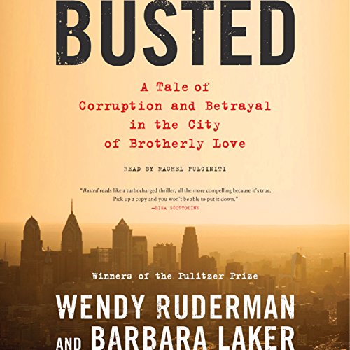 Busted by Wendy Ruderman