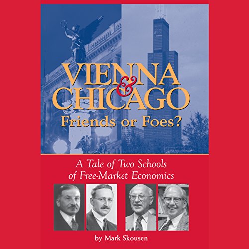 Vienna & Chicago, Friends or Foes?