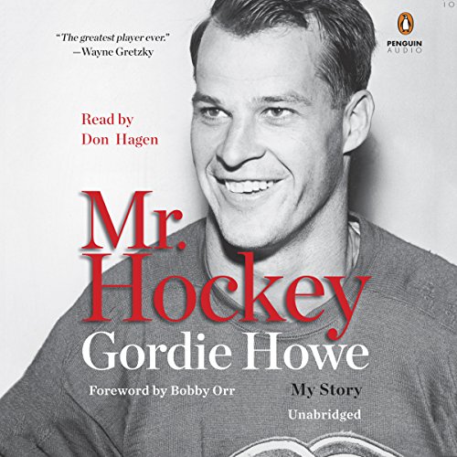 Mr. Hockey by Gordie Howe