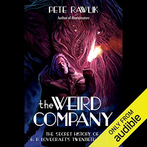 The Weird Company by Peter Rawlik
