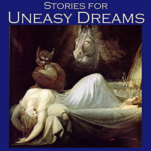 Stories for Uneasy Dreams