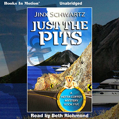 Just the Pits by Jinx Schwartz