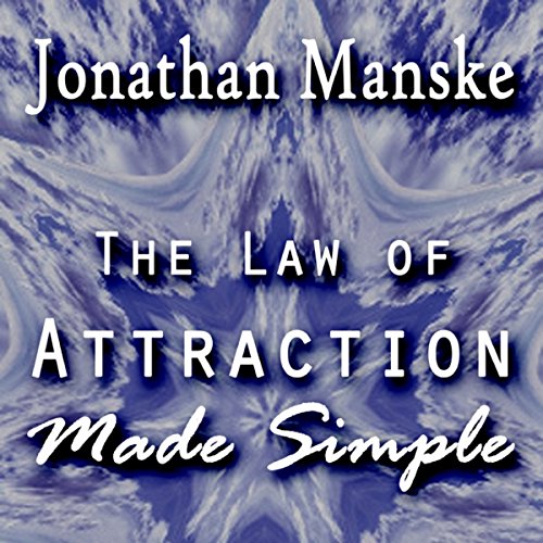 The Law of Attraction Made Simple