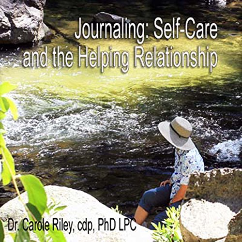 Journaling SelfCare and the Helping Relationship