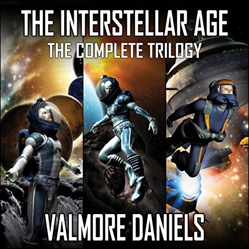 The Interstellar Age: The Complete Trilogy