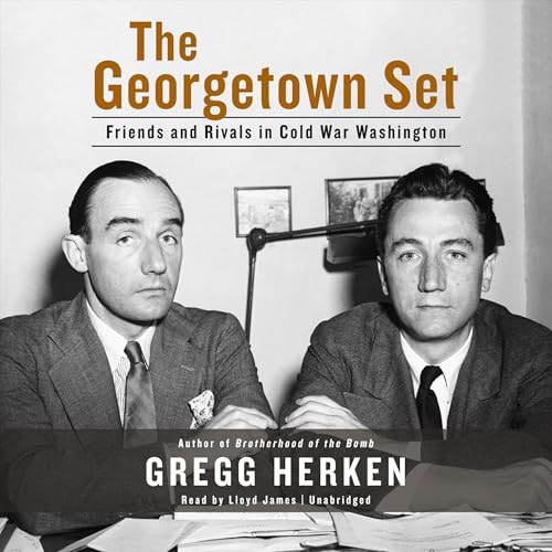 The Georgetown Set by Gregg Herken