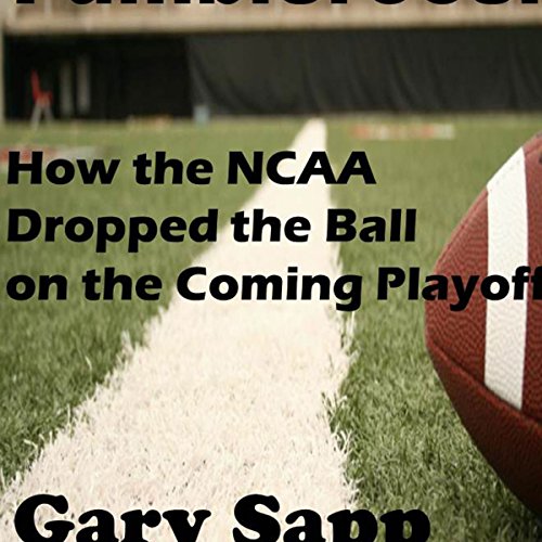 Fumblerooski by Gary Sapp