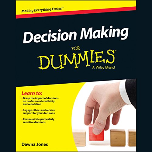 Decision Making for Dummies by Dawna Jones