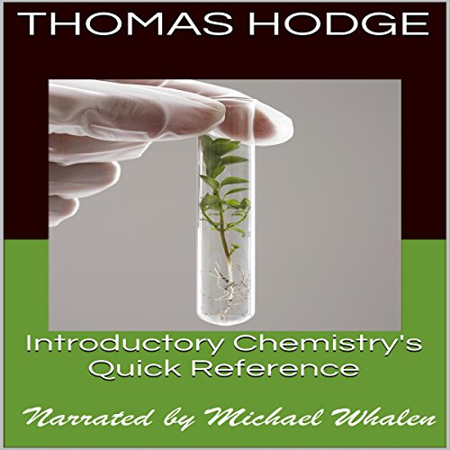 Introductory Chemistry's Quick Reference: Part One by Thomas Hodge