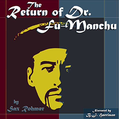 The Return of Dr. Fu-Manchu by Sax Rohmer