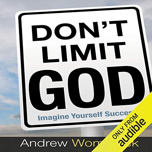 Don't Limit God