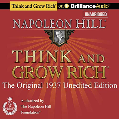 Think and Grow Rich (1937 Edition) by Napoleon Hill