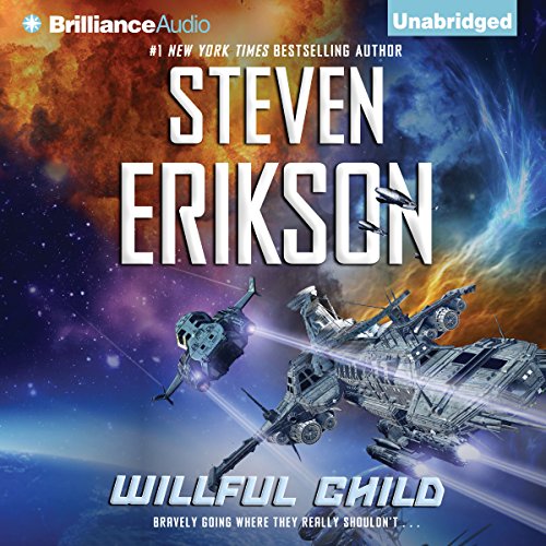 Willful Child by Steven Erikson