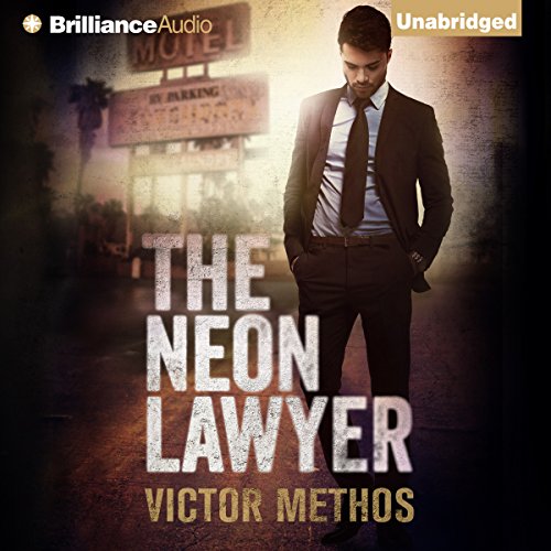 The Neon Lawyer by Victor Methos