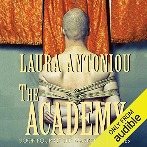 The Academy: Book Four of the Marketplace Series