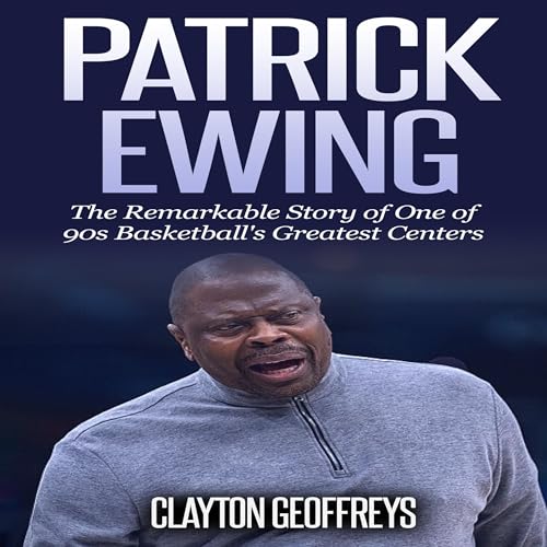 Patrick Ewing by Clayton Geoffreys