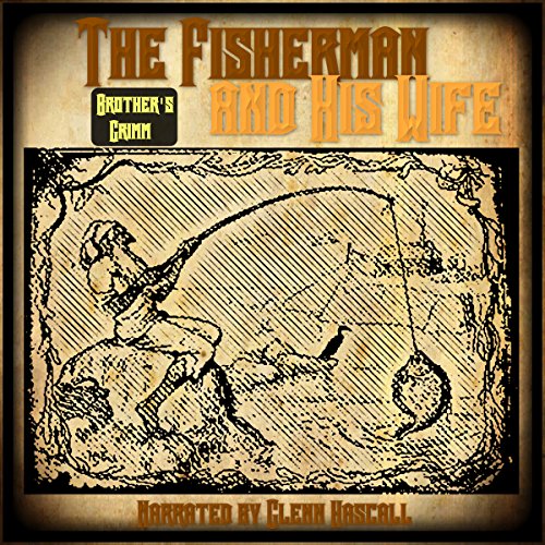 The Fisherman and His Wife