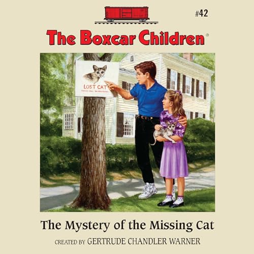 The Mystery of the Missing Cat by Gertrude Chandler Warner