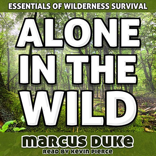 Alone in the Wild by Marcus Duke