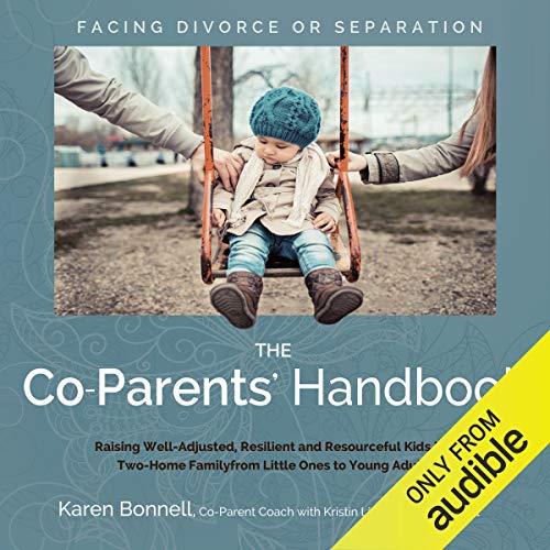 The Co-Parents' Handbook by Karen Bonnell